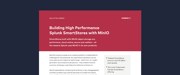 Building High Performance Splunk SmartStores with MinIO