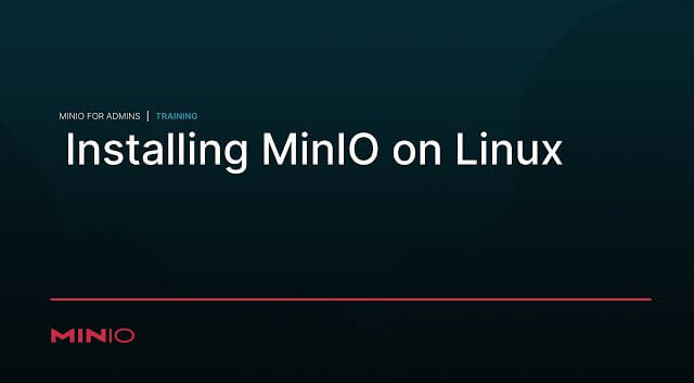 Install and Run MinIO on Linux